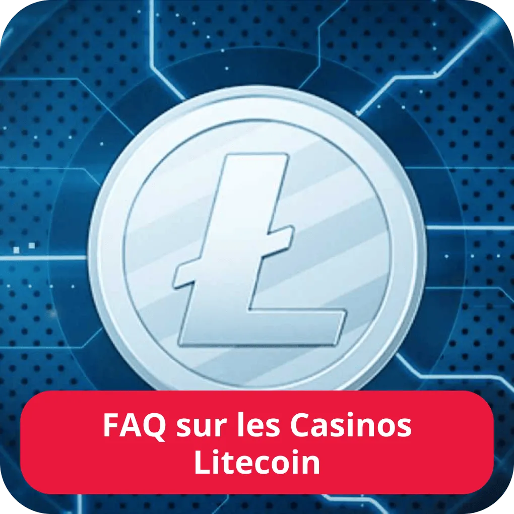 Litecoin casinos FAQ