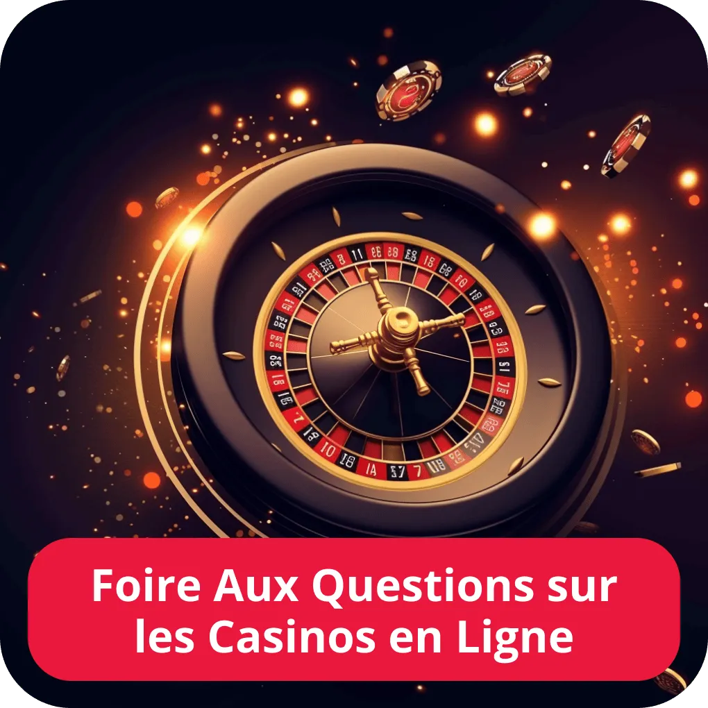 Casino en ligne FAQ