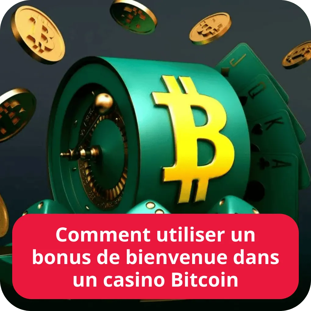 Bonus de bienvenue dans Bitcoin casinos